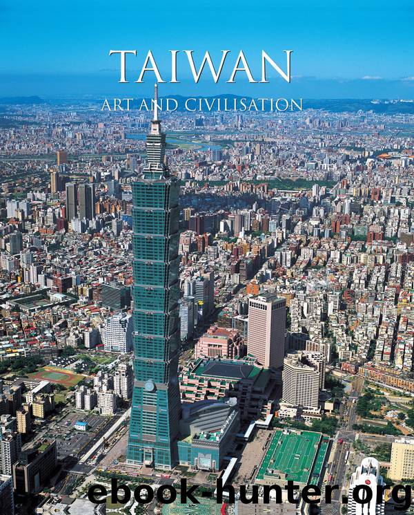 Taiwan Art & Civilisation by Hsiu-Huei Wang
