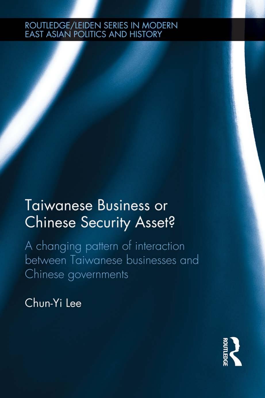 Taiwanese Business or Chinese Security Asset (Repost) by Unknow
