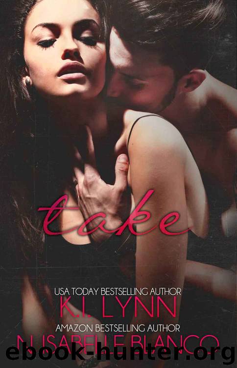 Take (Need #2) by K.I. Lynn & N. Isabelle Blanco