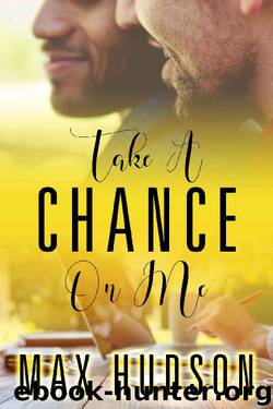 Take A Chance On Me by Max Hudson