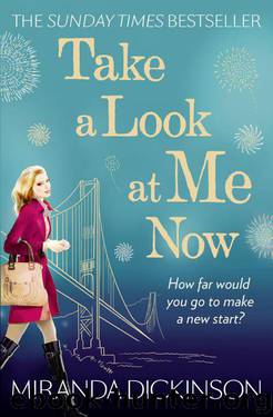 Take A Look At Me Now by Miranda Dickinson