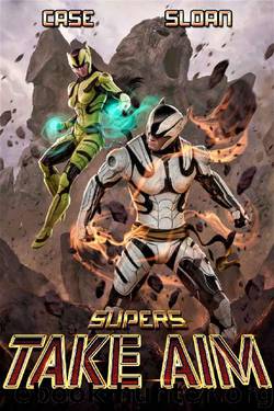 Take Aim by Charles Case & Justin Sloan