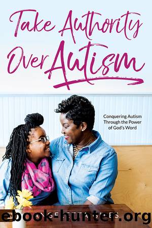 Take Authority Over Autism by Angeletta Giles