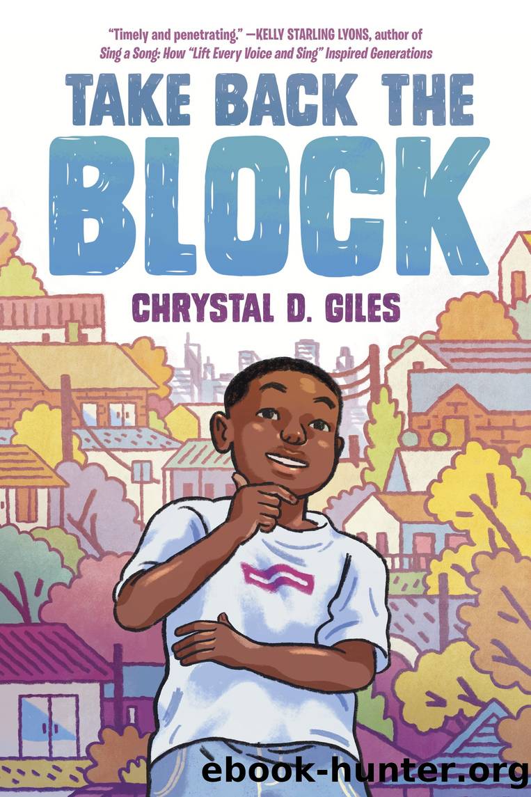 Take Back the Block by Chrystal D. Giles