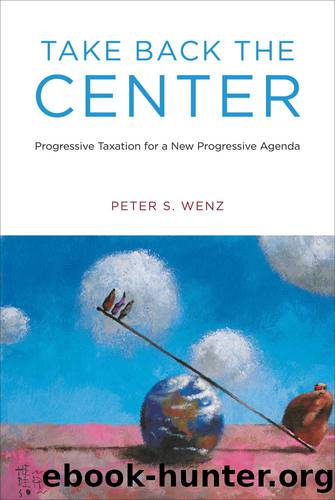 Take Back the Center by Wenz Peter S.;