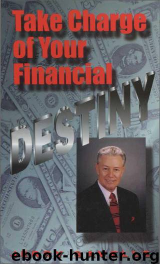 Take Charge of Your Financial Destiny by Jerry Savelle