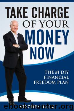 Take Charge of Your Money Now.: The #1 DIY Financial Freedom Plan by Stephen Parr