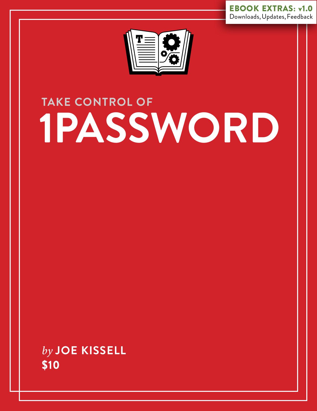 Take Control of 1Password by Joe Kissell