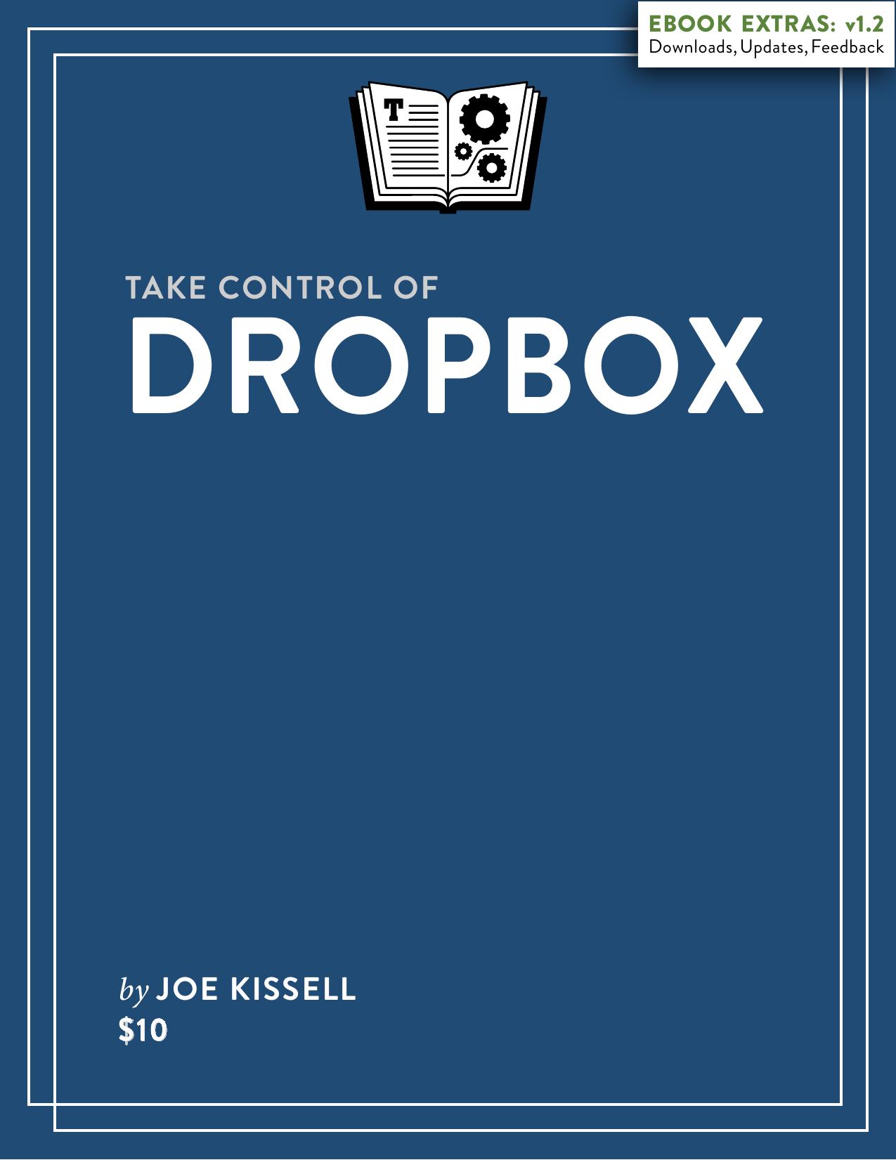Take Control of Dropbox (1.2) by Joe Kissell