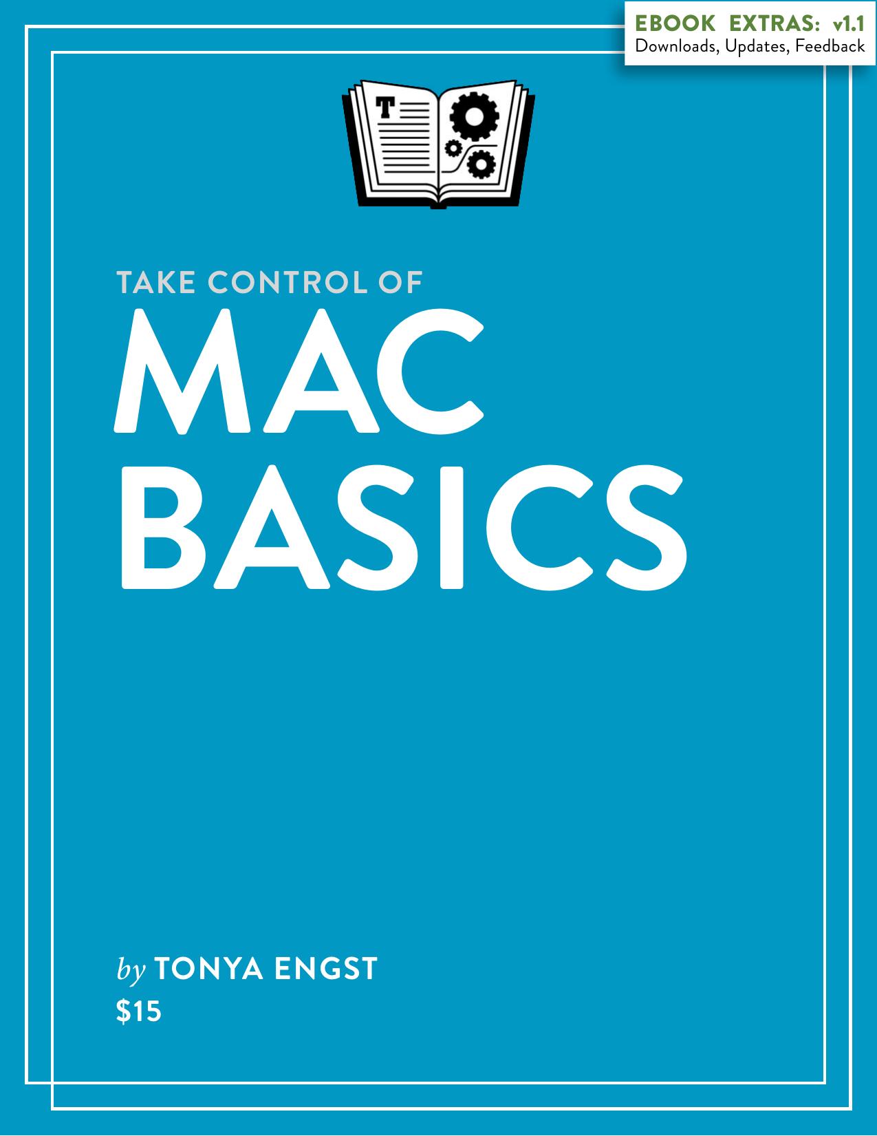 Take Control of Mac Basics (1.1) by Tonya Engst