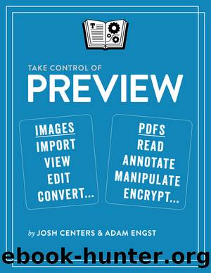 Take Control of Preview by Josh Centers & Adam Engst