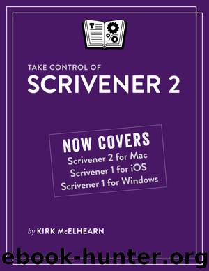 Take Control of Scrivener 2 by Kirk McElhearn