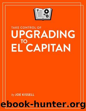 Take Control of Upgrading to El Capitan (1.1) by Kissell Joe