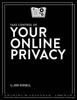 Take Control of Your Online Privacy (2.0) by Joe Kissell