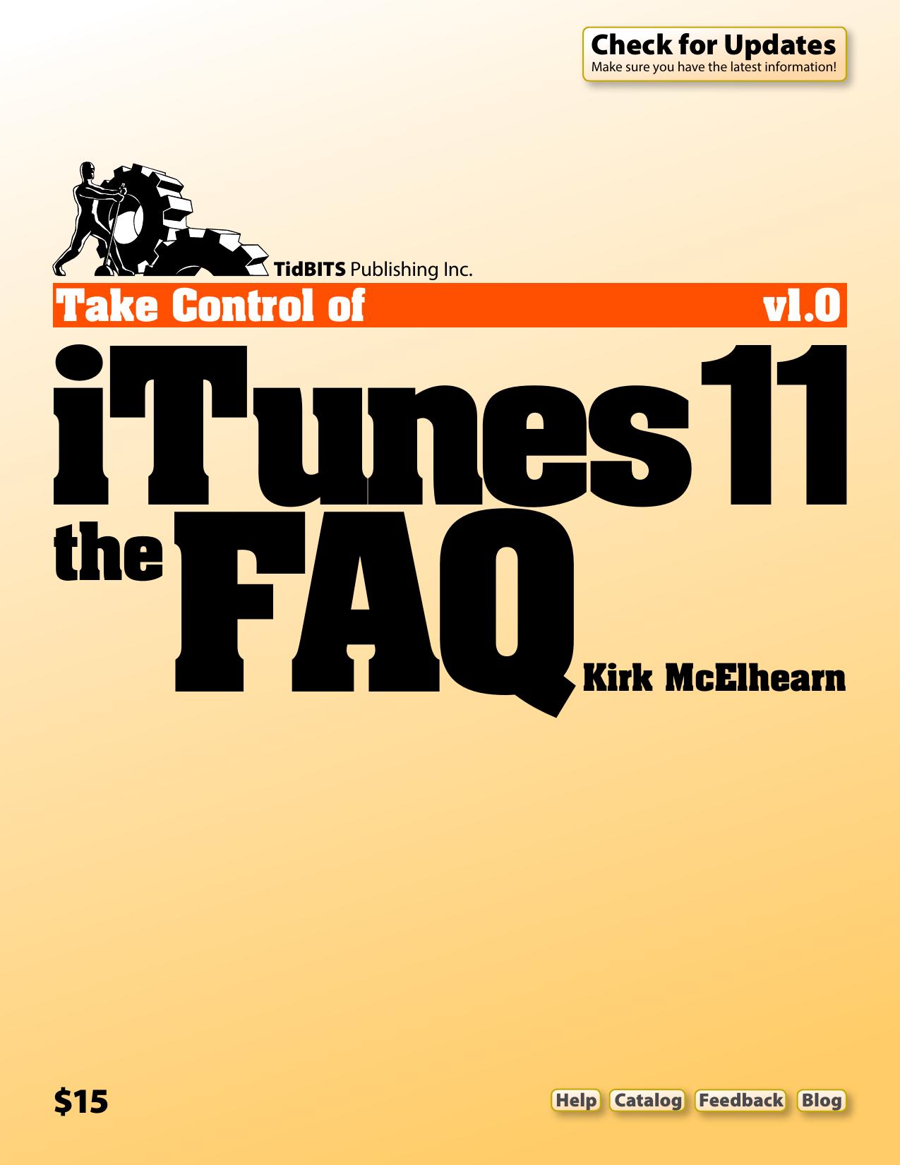Take Control of iTunes 11: The FAQ by Kirk McElhearn