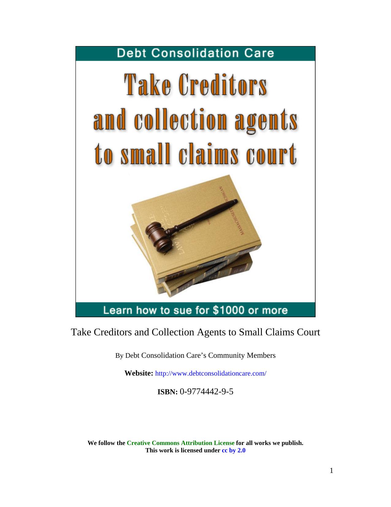 Take Creditors and Collection Agents to Small Claims Court by Debt Consolidation Care community member
