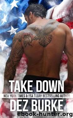 Take Down (Steel Infidels) by Dez Burke