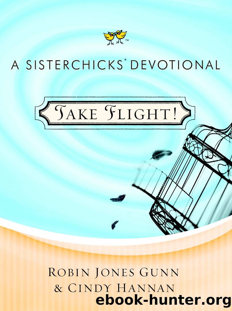Take Flight! by Robin Jones Gunn & Cindy Hannan