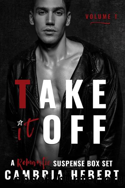 Take It Off Volume One by Cambria Hebert