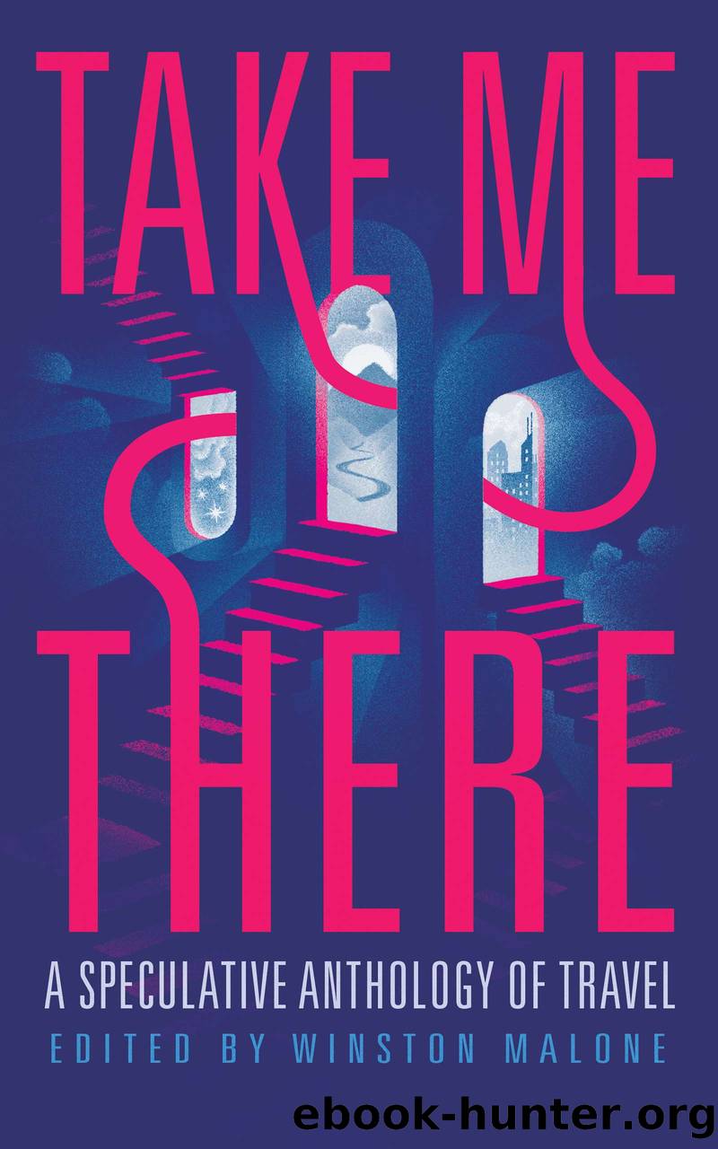Take Me There by Winston Malone