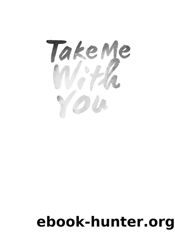 Take Me With You by Linda Duddridge