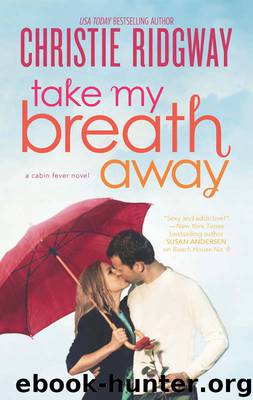 Take My Breath Away by Christie Ridgway