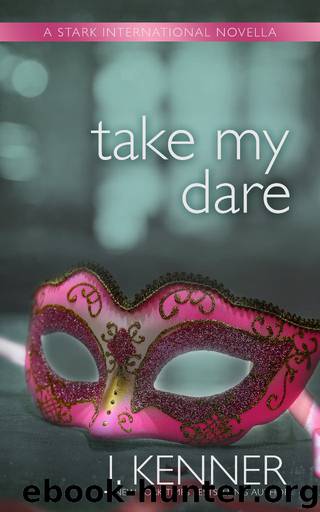 Take My Dare by J. Kenner