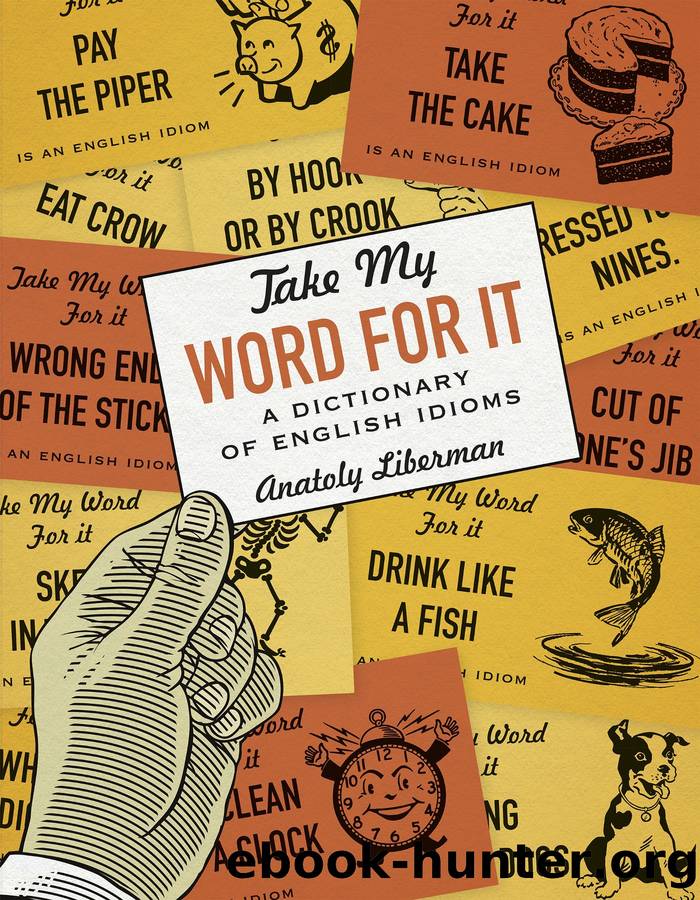 Take My Word for It by Anatoly Liberman