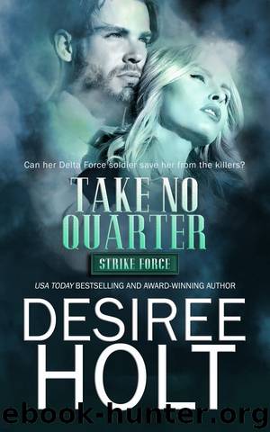 Take No Quarter by Desiree Holt