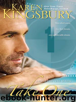 Take One [Baxter 15] by Karen Kingsbury