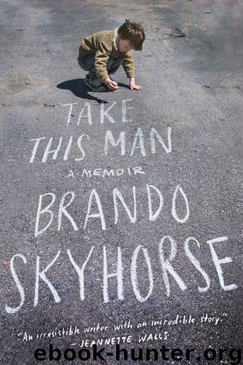 Take This Man: A Memoir by Brando Skyhorse