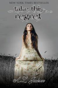 Take This Regret by Jackson A. L