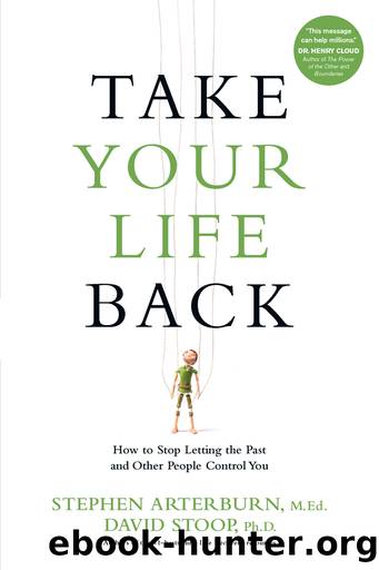 Take Your Life Back by Stephen Arterburn & David Stoop
