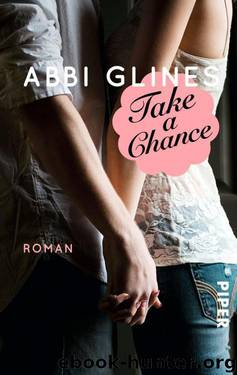 Take a Chance (The Rosemary Beach Series) by Abbi Glines