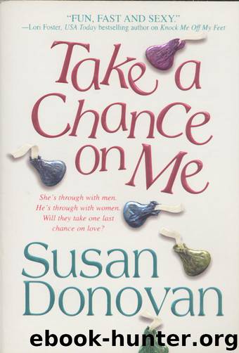 Take a Chance On Me by Susan Donovan