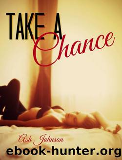 Take a Chance by Ash Johnson