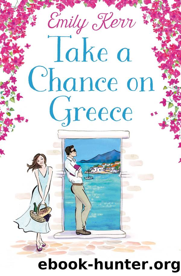 Take a Chance on Greece by Emily Kerr