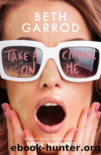 Take a Chance on Me by Beth Garrod