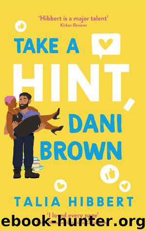 Take a Hint, Dani Brown by Hibbert Talia