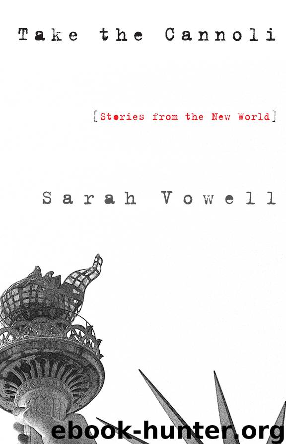 Take the Cannoli by Sarah Vowell