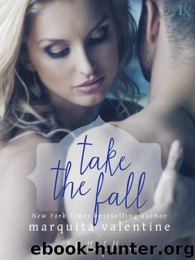Take the Fall by Marquita Valentine