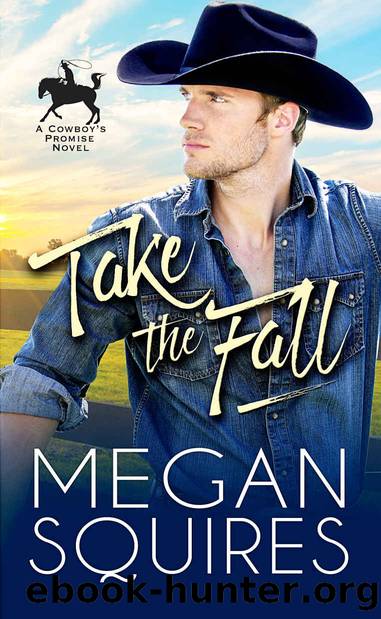 Take the Fall by Squires Megan