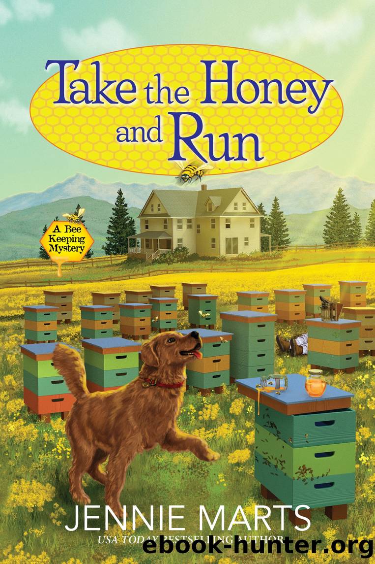 Take the Honey and Run by Jennie Marts