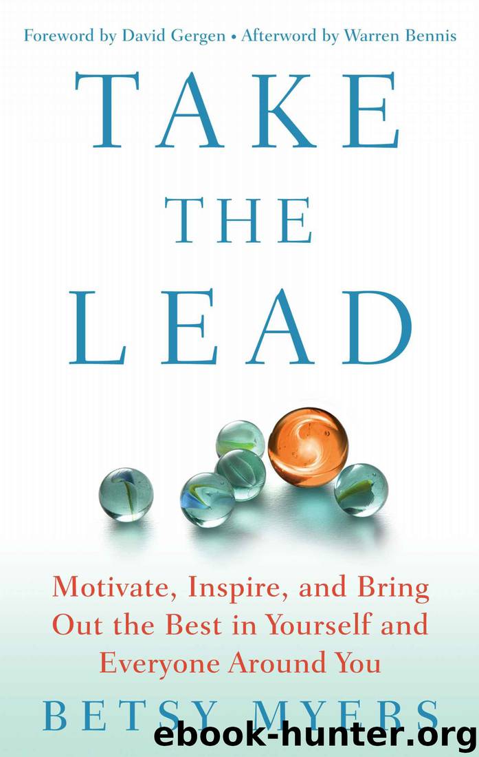 Take the Lead by John David Mann & Betsy Myers & David Gergen & Warren Bennis