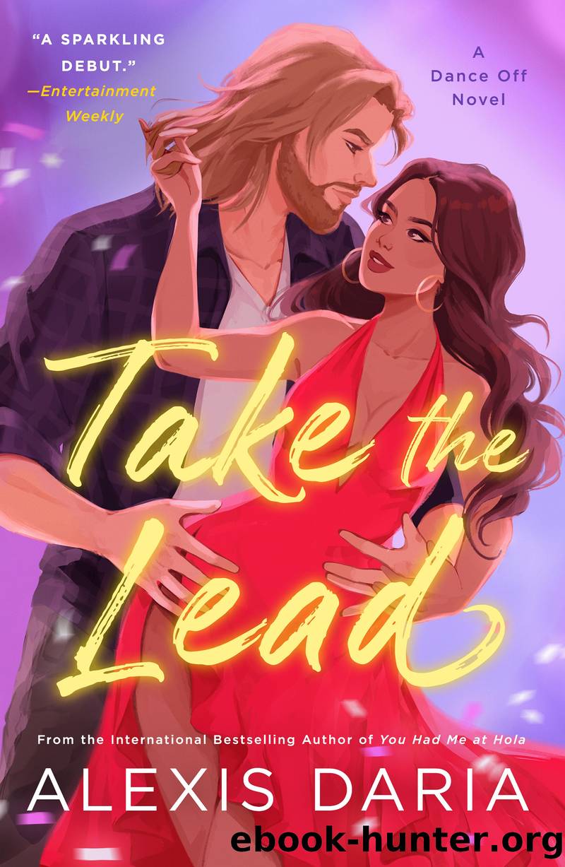Take the Lead--A Dance Off Novel by Alexis Daria