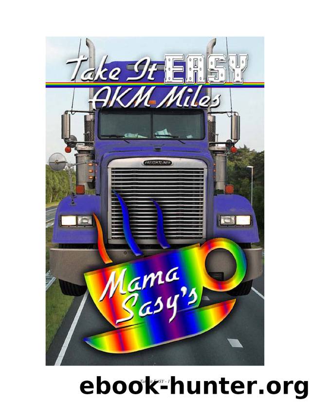 Take_It_EASY by AKM Miles