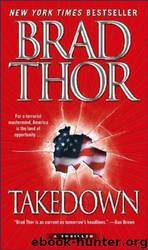 Takedown: A Thriller by Brad Thor