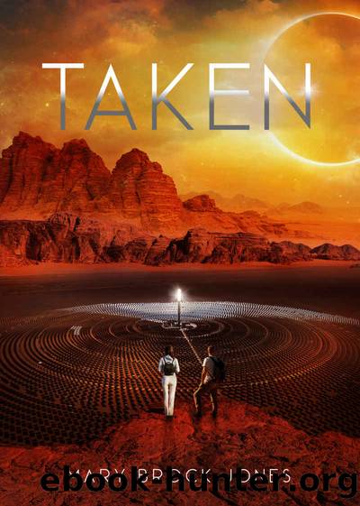 Taken (Arcadia Book 2) by Mary Brock Jones