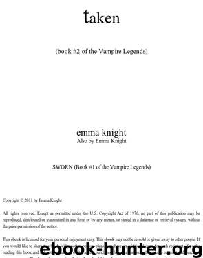 Taken (Book #2 of the Vampire Legends) by Taken