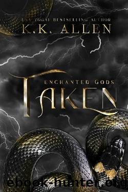 Taken (Enchanted Gods Book 3) by K.K. Allen